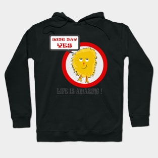 Yellow Amazing Life Dusty Rag Doll Just Say Yes Hoodie